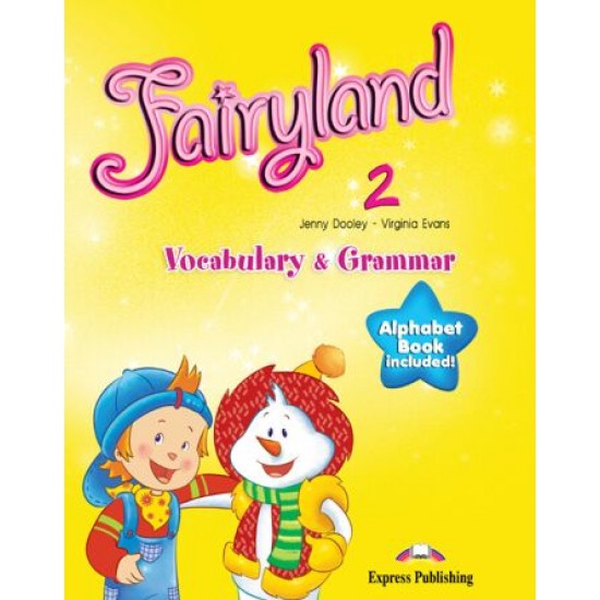 Fairyland 2 - Vocabulary & Grammar Practice